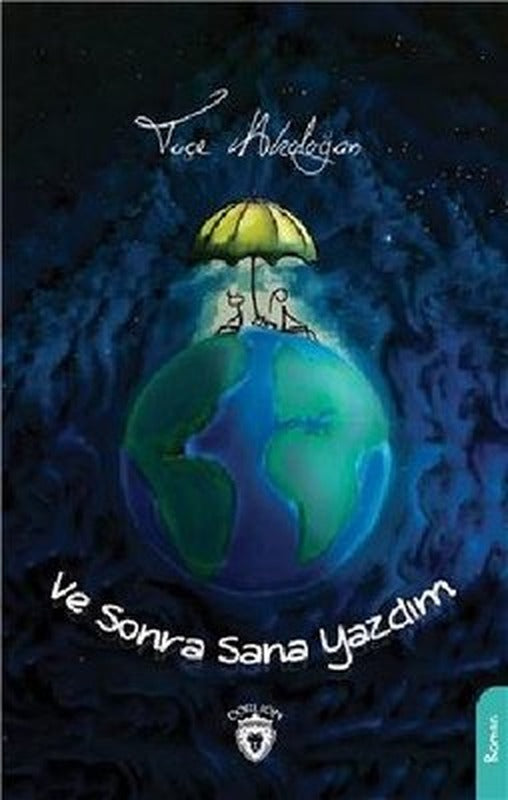 Ve Sonra Sana Yazdım | Dorlion Yayınevi