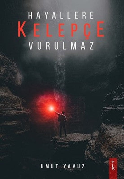 Hayallere Kelepçe Vurulmaz | İkinci Adam Yayınları