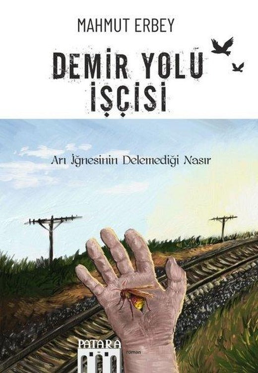 Demir Yolu İşçisi | Patara Kitap (İnce Kapak)