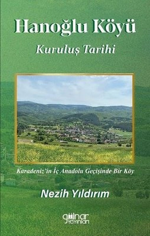 Hanoğlu Köyü - Kuruluş Tarihi | Gülnar Yayınları (İnce Kapak)
