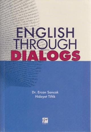 English Through Dialogs | Gazi Kitabevi (Ciltsiz)  - Resim 1