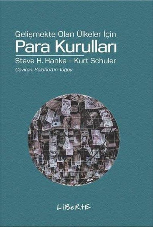 Para Kurulları-Gelişmekte Olan Ülkeler İçin | Liberte (İnce Kapak)