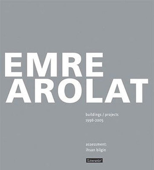 Emre Arolat Buildings and Projects | Literatür Yayıncılık