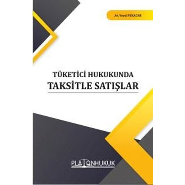 Tüketici Hukukunda Taksitle Satışlar