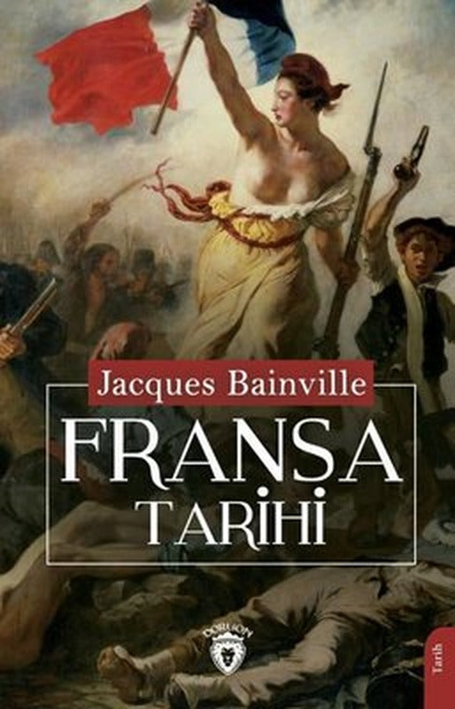Fransa Tarihi | Dorlion Yayınevi