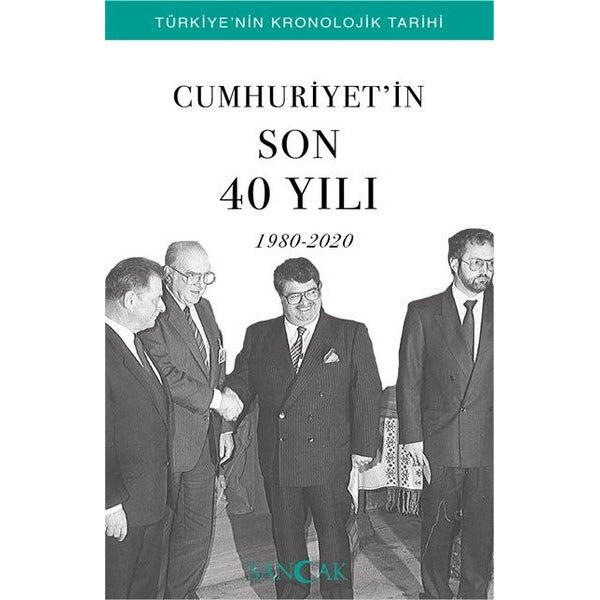 Cumhuriyet’in Son 40 Yılı (1980-2020)
