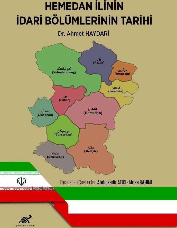 Hemedan İlinin İdari Bölümlerinin Tarihi | Paradigma Akademi Yayınları (Ciltsiz)