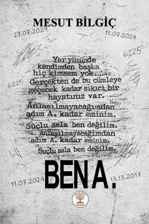 Ben A. | Yazar Ağacı Yayınevi (İnce Kapak)