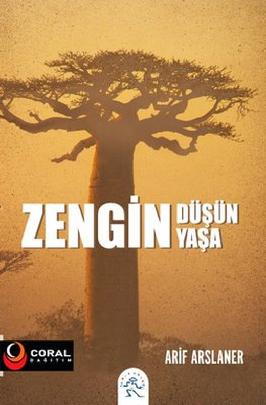 Zengin Düşün Zengin Yaşa | Coral Dağıtım (İnce Kapak)