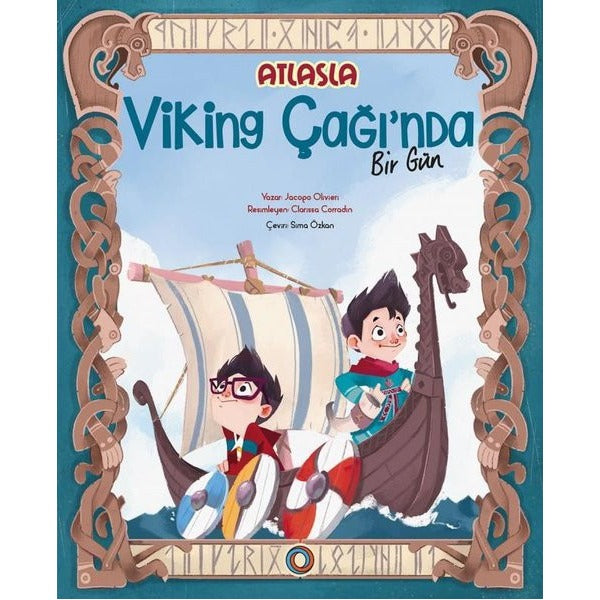 Atlas'la Viking Çağı'nda Bir Gün | Orenda