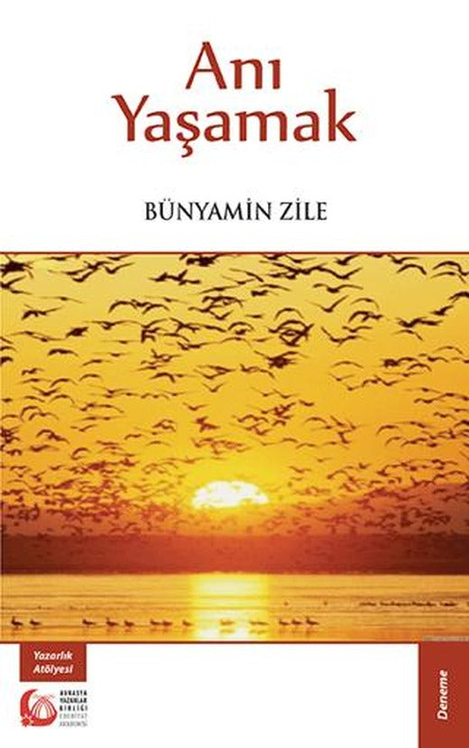 Anı Yaşamak | Bengü Yayınları (Ciltsiz)