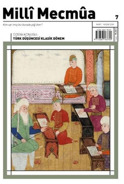 Milli Mecmua Dergisi Sayı: 7 Mart - Nisan 2019 | Milli Mecmua Dergisi (Ciltsiz)
