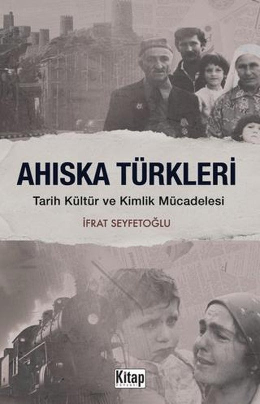 Ahıska Türkleri Tarih Kültür ve Kimlik Mücadelesi | Kitap Dünyası Yayınları (Ciltsiz)