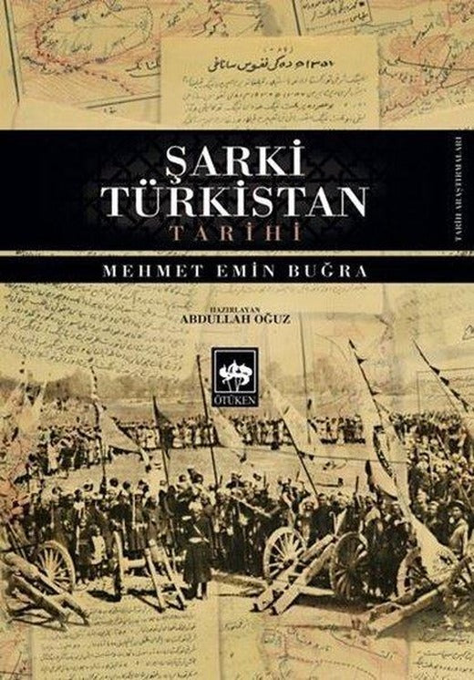 Şarki Türkistan Tarihi | Ötüken Neşriyat (İnce Kapak)