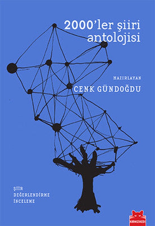 2000'ler Şiiri Antolojisi | Kırmızı Kedi