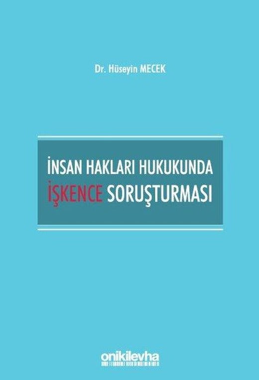 İnsan Hakları Hukukunda İşkence Soruşturması | On İki Levha Yayıncılık (İnce Kapak)