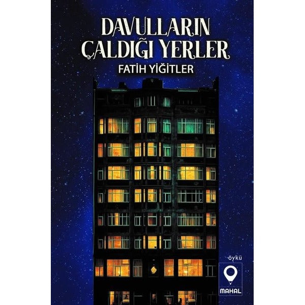 Davulların Çaldığı Yerler