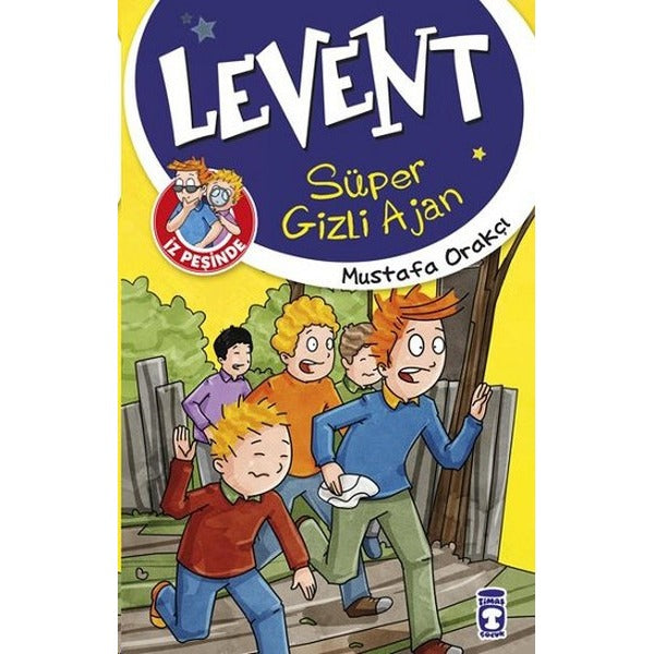 Levent İz Peşinde - Süper Gizli Ajan | Timaş Çocuk