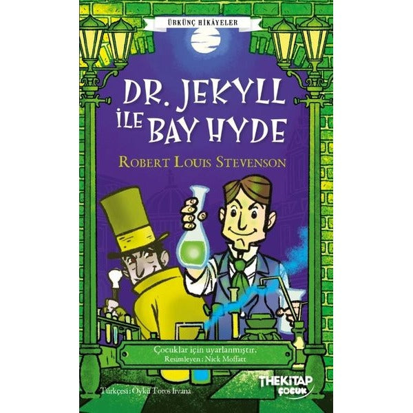 Dr. Jekyll İle Bay Hyde - Ürkünç Hikayeler | The Çocuk (İnce Kapak)