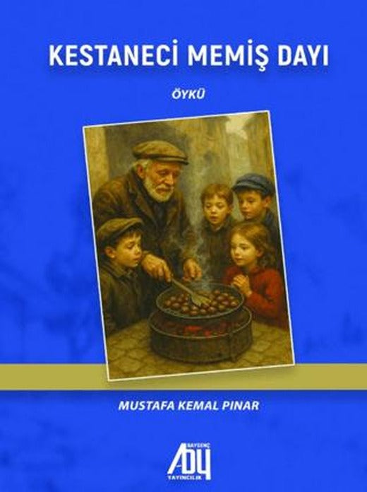 Kestaneci Memiş Dayı
