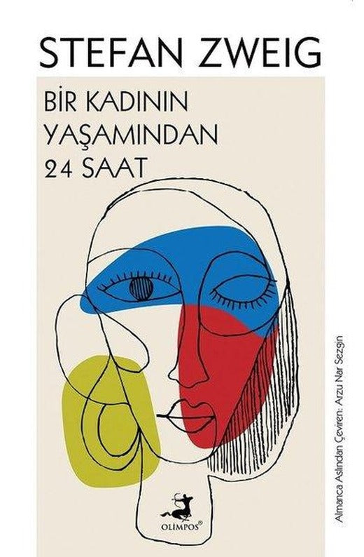 Bir Kadının Yaşamından 24 Saat | Olimpos Yayınları (İnce Kapak)