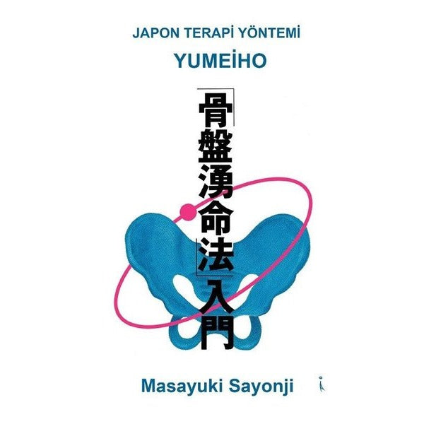 Japon Terapi Yöntemi: Yumeiho | İkinci Adam Yayınları
