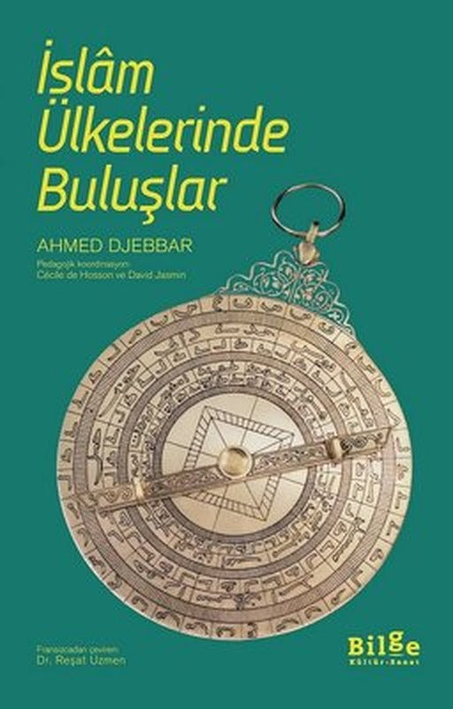 İslam Ülkelerinde Buluşlar | Bilge Kültür Sanat