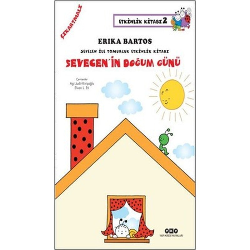 Sevecen ile Tomurcuk Etkinlik Kitabı 2-Sevecenin Doğum Günü | Yapı Kredi Yayınları