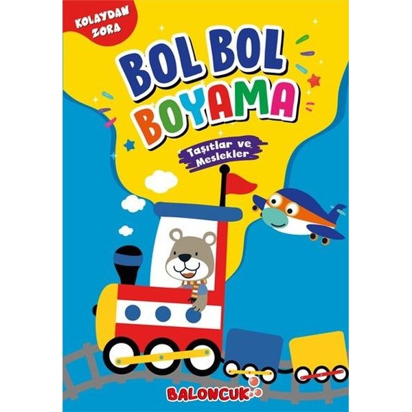 Taşıtlar - Kolaydan Zora Bol Bol Boyama | Sancak Çocuk (Ciltsiz)