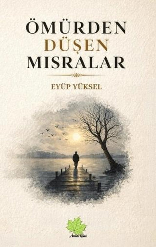 Ömürden Düşen Mısralar | Asmaaltı Yayınevi (Ciltsiz)