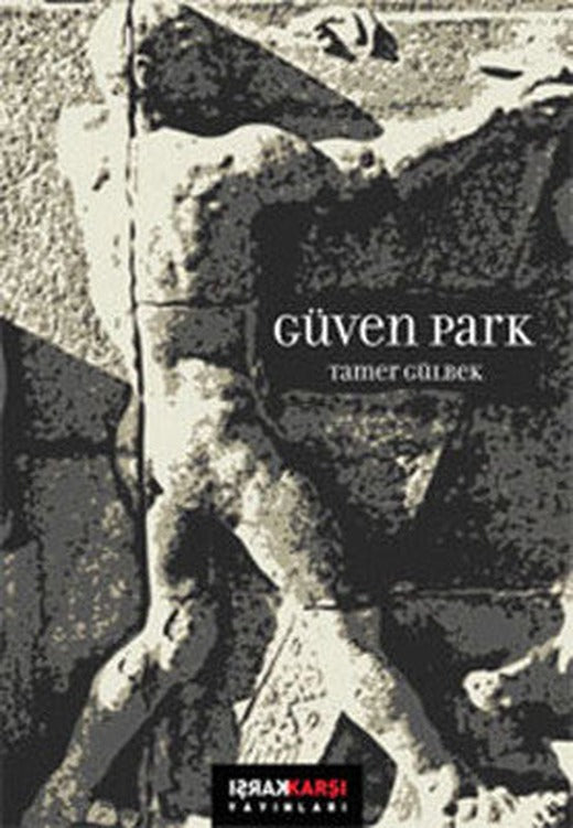 Güven Park | Karşı Yayınları
