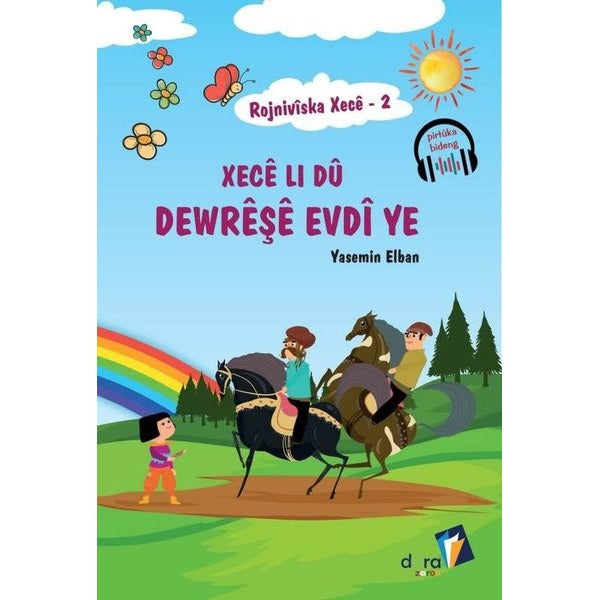 Rojniviska Xece 2 - Xece Li Dü Dewreşe Evdi ye
