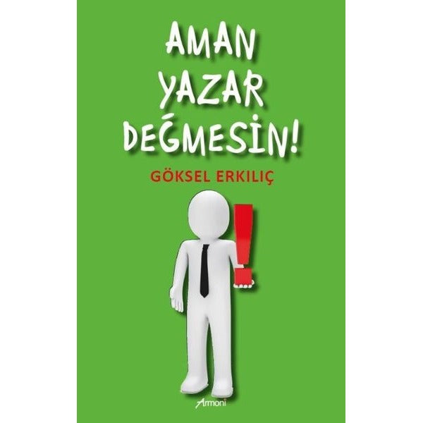 Aman Yazar Değmesin! | Armoni