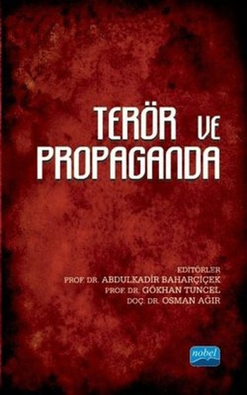 Terör ve Propaganda | Nobel Akademi Yayıncılık