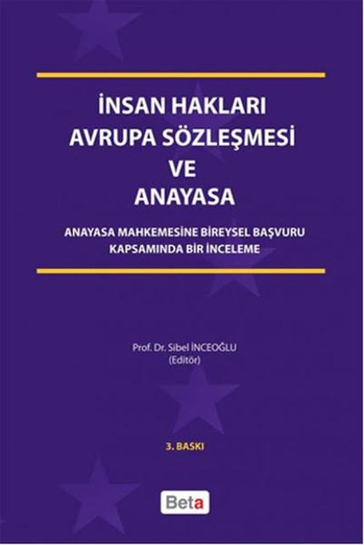 İnsan Hakları Avrupa Sözleşmesi ve Anayasa | Beta Yayınları (İnce Kapak)