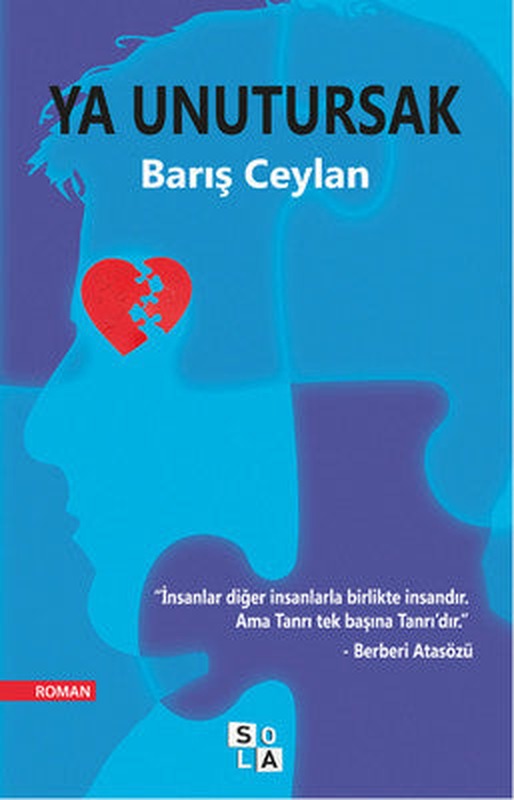 Ya Unutursak | Sola Unitas