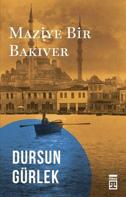 Maziye Bir Bakıver | Timaş Yayınları