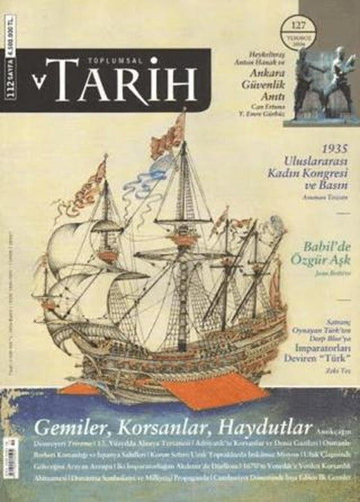 Toplumsal Tarih Dergisi Sayı: 127 | Tarih Vakfı Yurt Yayınları - Toplumsal Tarih Dergisi (Ciltsiz)