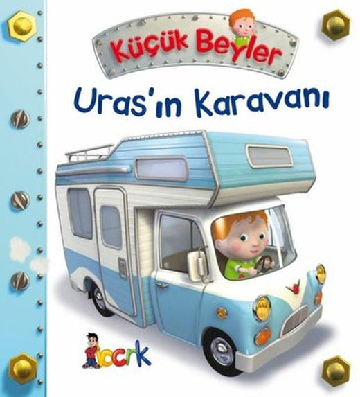 Küçük Beyler - Urasın Karavanı | Bıcırık Yayınları