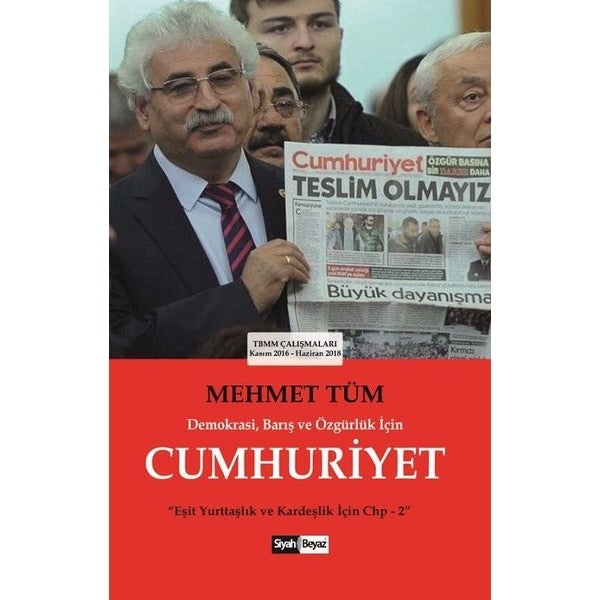 Demokrasi Barış ve Özgürlük İçin Cumhuriyet | Siyah Beyaz Yayınları (Ciltsiz)