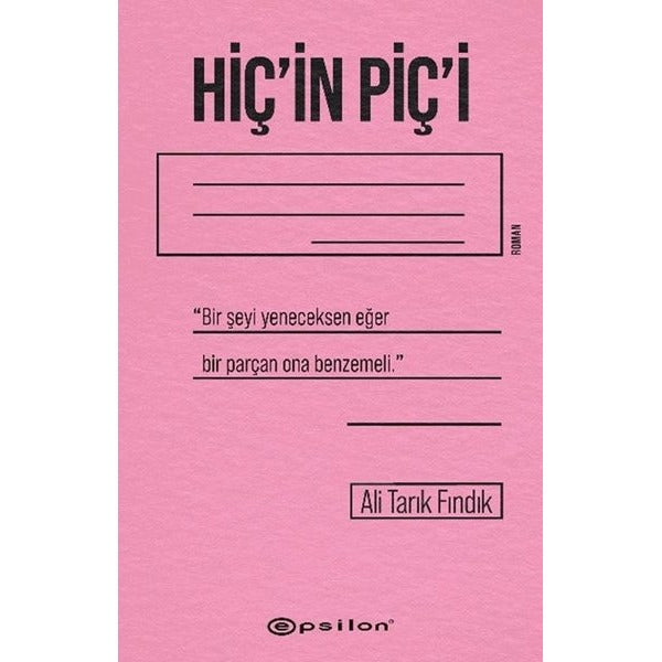 Hiç'in Piç'i | Epsilon Yayınevi (İnce Kapak)