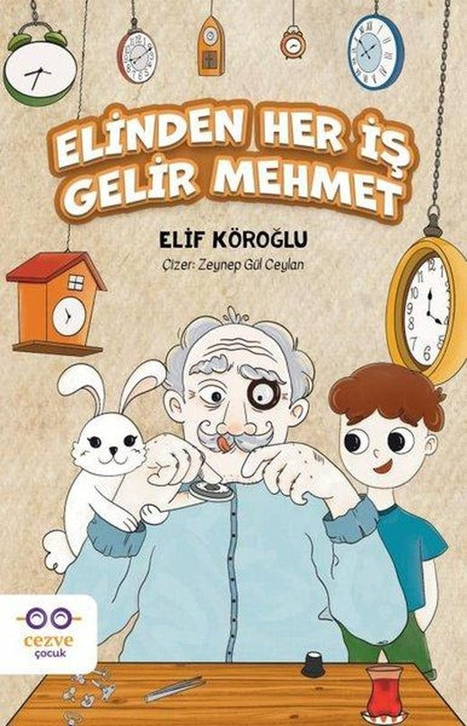 Elinden Her İş Gelir Mehmet | Cezve Çocuk (İnce Kapak)