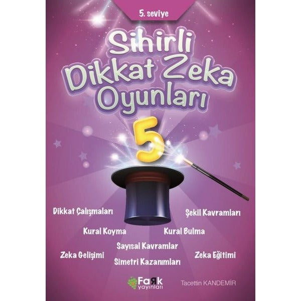 Sihirli Dikkat Zeka Oyunları 5. Seviye | Fark Yayınları (İnce Kapak)