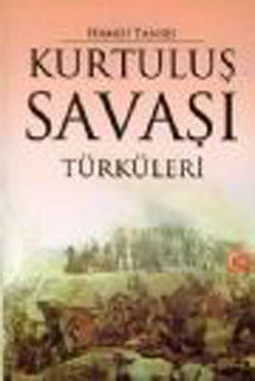 Kurtuluş Savaşı Türküleri | Say Yayınları