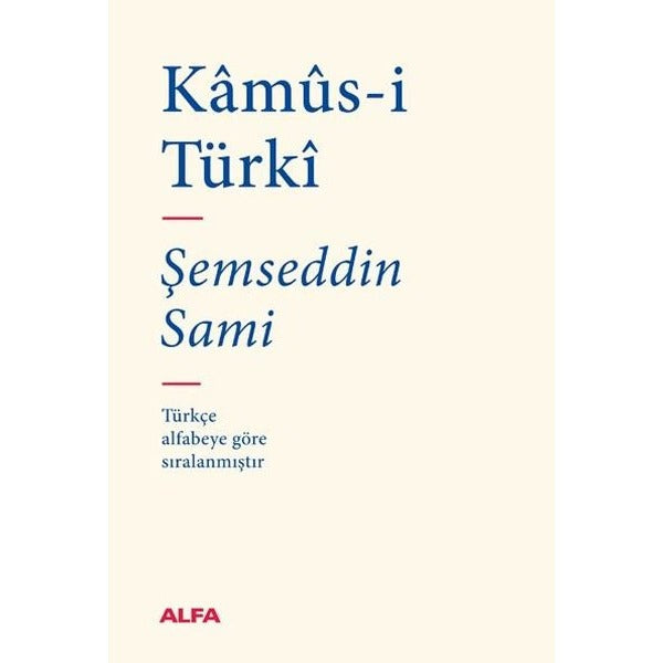 Kamus-i Türki - Bez Ciltli | Alfa Yayınları