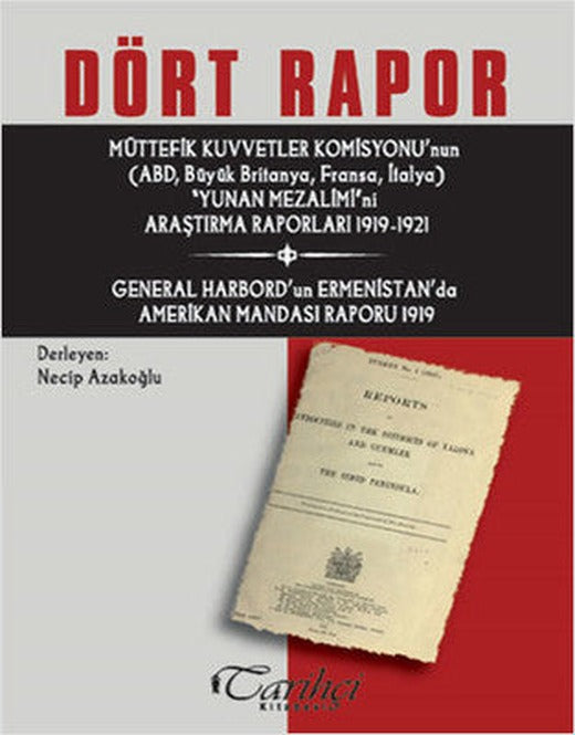Dört Rapor | Tarihçi Kitabevi