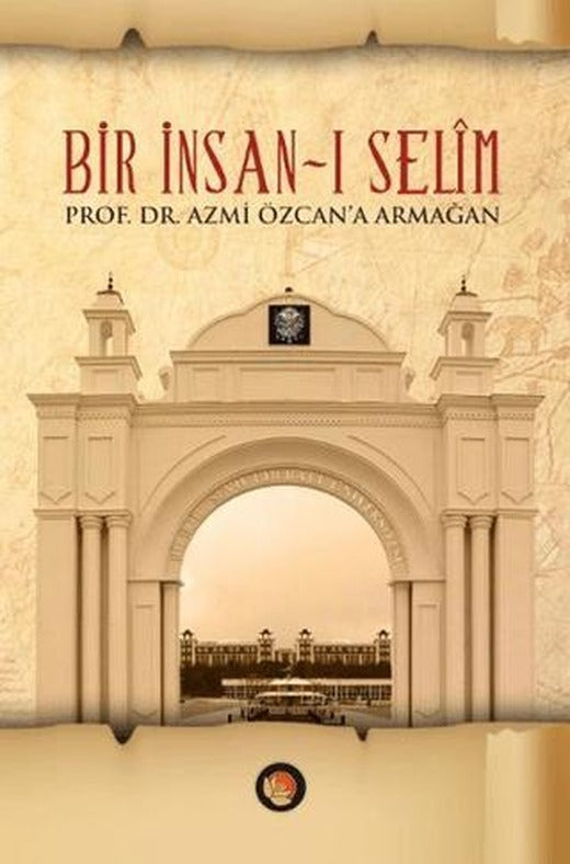 Bir İnsan-ı Selim | Lotus Yayın Grubu (Ciltli)