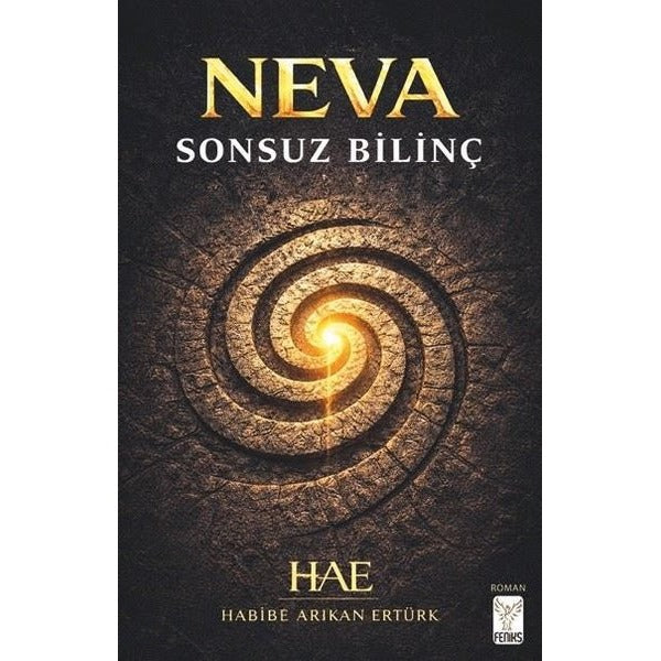Neva - Sonsuz Bilinç | Feniks Kitap (İnce Kapak)