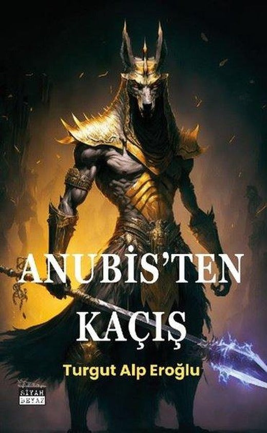 Anubis'ten Kaçış | Siyah Beyaz (İnce Kapak)