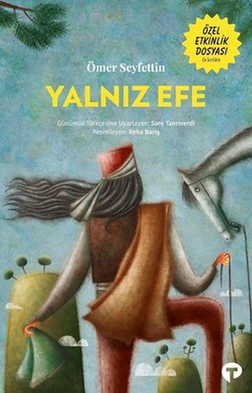 Yalnız Efe | Turkuvaz Çocuk